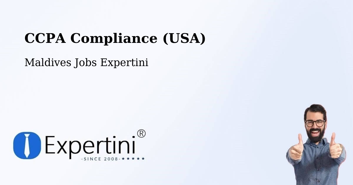 CCPA Privacy Rights & Compliance Notice – Maldives - Maldives Jobs Expertini