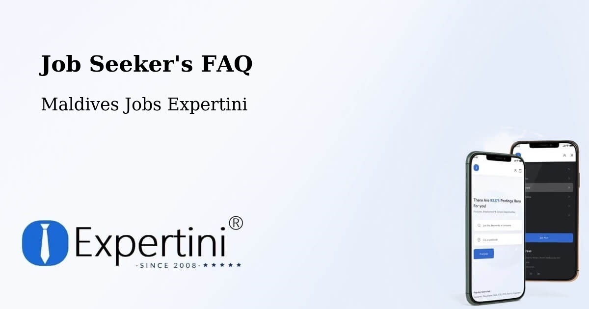 Job Seeker FAQ – Maldives - Maldives Jobs Expertini