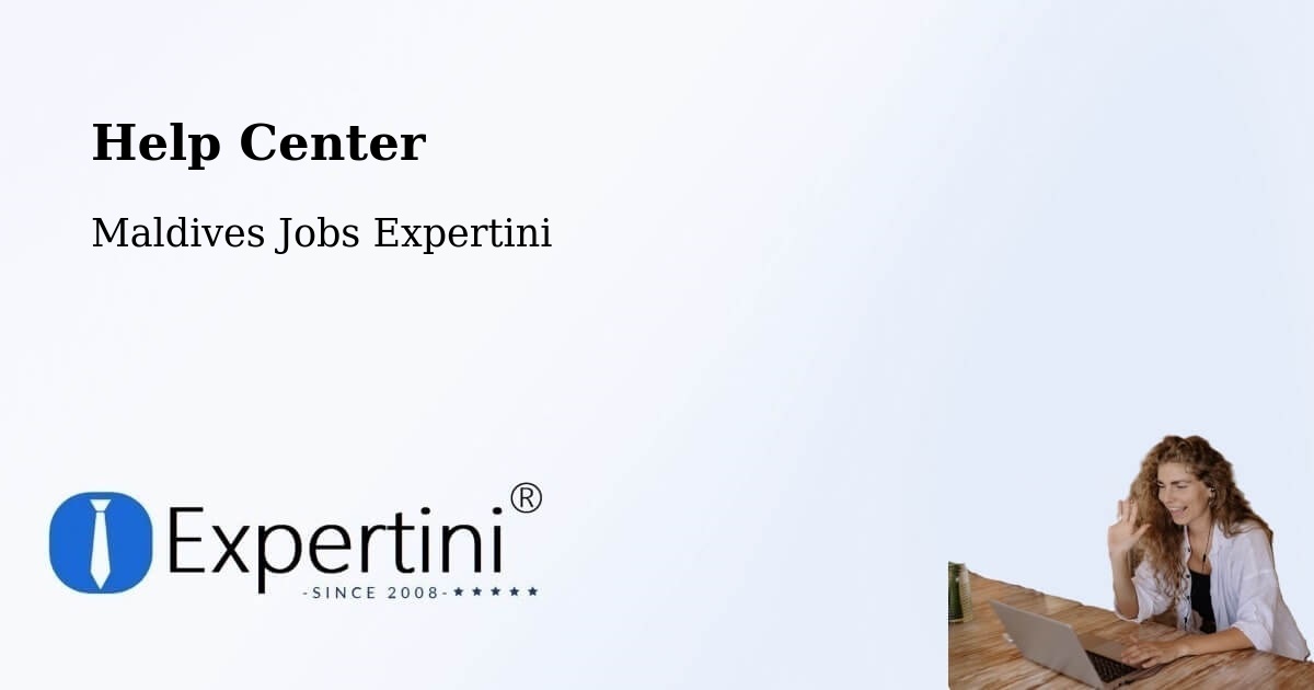Help Center – Maldives - Maldives Jobs Expertini