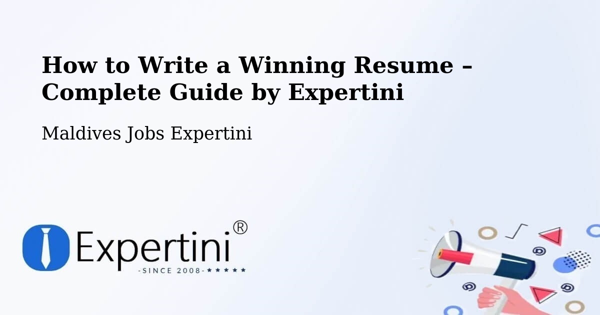 Resume Writing Guide for Job Seekers – Maldives - Maldives Jobs Expertini